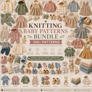 May include: A digital collection of knitting baby patterns featuring images of sweaters, cardigans, dresses, rompers, booties, and toys. The text reads KNITTING BABY PATTERNS BUNDLE 100+ PATTERNS, with icons for instructions, PDF patterns, and instant download.