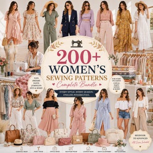 Peut inclure: Une collection numérique de plus de 200 patrons de couture pour hauts, robes, pantalons et combinaisons. Le graphique présente une icône de machine à coudre, le texte 200+ WOMEN'S SEWING PATTERNS Complete Bundle et divers styles vestimentaires.