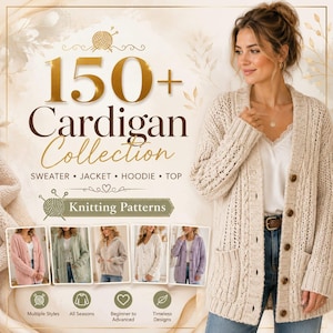 Puede incluir: Un cárdigan de punto trenzado en color beige con cuello en V, botones frontales y dos bolsillos. La imagen incluye el texto 150+ Cardigan Collection, Sweater, Jacket, Hoodie, Top y Knitting Patterns, junto a cinco fotos pequeñas de cárdigans.