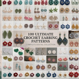 100 Crochet Earring Pattern Bundle  | Micro  Jewelry Patterns, Boho Floral Yarn Earrings | Beginner Friendly