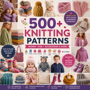 Può includere: Una collezione digitale intitolata 500+ Knitting Patterns che presenta vari articoli lavorati a maglia, tra cui berretti, maglioni, calzini, coperte e accessori. L'immagine mostra diversi esempi di capi finiti e etichette di testo sui livelli di abilità.