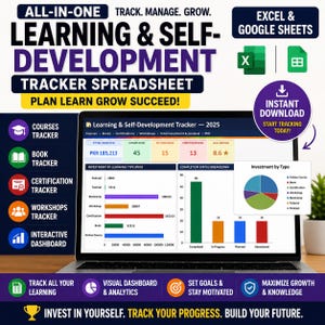 May include: A digital learning and self-development tracker spreadsheet displayed on a laptop screen. The interface features a dashboard with bar charts, a pie chart, and metrics for courses, books, certifications, and workshops. Text includes "All-in-one," "Learning & Self-Development Tracker Spreadsheet," and "Plan Learn Grow Succeed."