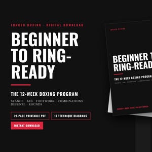 May include: A digital download for a 12-week boxing program titled Beginner to Ring-Ready. The black document features white text, red accents, and lists topics including stance, jab, footwork, combinations, defense, and rounds in a 22-page PDF.
