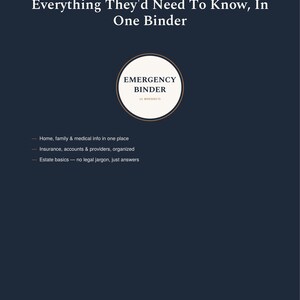 May include: A dark blue digital document titled The Clarity Ledger, featuring the text Everything They'd Need To Know, In One Binder and a central circle labeled Emergency Binder with 14 worksheets. It lists home, family, medical, insurance, and estate information.