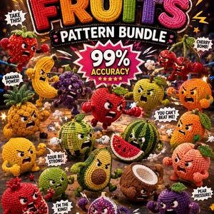 May include: A digital pattern bundle titled Crochet Fruits featuring various crocheted fruit characters with angry expressions. The image displays a strawberry, banana, grape, pineapple, apple, cherry, watermelon, avocado, coconut, and pomegranate.