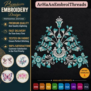 May include: A digital embroidery design file titled ArHaAnEmbroiThreads featuring a symmetrical floral motif in teal and white thread colours on a black background. The design includes various flower and leaf patterns, with text indicating available file formats like EMB, DST, PES, JEF, EXP, HUS, VP3, XXX, and PCS.