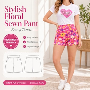 May include: A sewing pattern for shorts titled Stylish Floral Sewn Pant. The image displays a white t-shirt with a pink heart graphic and floral shorts in pink, yellow, and white. It includes a technical line drawing of the shorts and text.