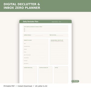 May include: A digital declutter planner template with sage green headers and cream sections. Text includes "Inbox Zero, Made Doable," "Daily Declutter Plan," "Top 3 Digital Spaces To Tackle Today," "Unread Emails," "Time Blocked," "Zones To Clean," and "Unsubscribe / Delete List."