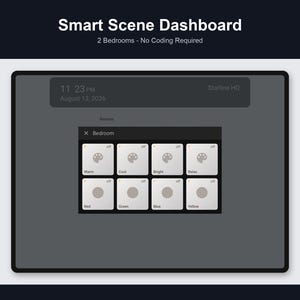 May include: A digital Smart Scene Dashboard interface on a dark gray screen. The header reads Smart Scene Dashboard and 2 Bedrooms - No Coding Required. A central window shows Bedroom controls with eight square buttons for lighting presets.