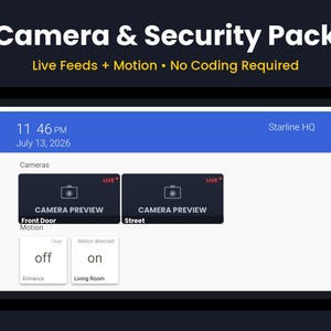 May include: A digital interface titled Camera & Security Pack with the text Live Feeds + Motion • No Coding Required. The screen displays a blue header with the date and time, two live camera preview windows labeled Front Door and Street, and motion toggles.