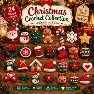 May include: A collection of 24 unique crochet Christmas ornaments featuring various holiday designs including Santa, a snowman, a gingerbread person, a candy cane, a snowflake, and a star, all displayed with a sign reading Christmas Crochet Collection.