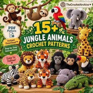 May include: A collection of 15+ crochet jungle animal patterns from TheCrochetArchive, featuring a monkey, sloth, parrot, elephant, giraffe, lion, tiger, gorilla, chimpanzee, toucan, zebra, leopard, and crocodile in various colours and sizes.