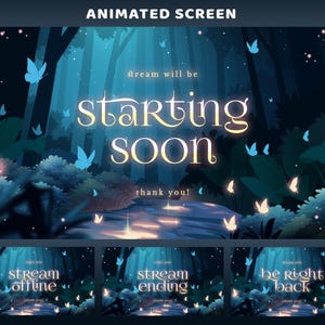 May include: A digital animated screen set featuring a dark forest background with glowing blue and white butterflies, a stream, and text overlays including "stream will be starting soon", "stream offline", "stream ending", and "be right back".