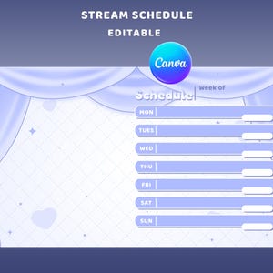 May include: An editable stream schedule template featuring a light purple background with draped curtains, bows, and heart accents. The layout includes the text "STREAM SCHEDULE", "EDITABLE", "Schedule", "week of", and days of the week from MON to SUN.