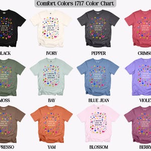 Color chart showing twelve t-shirts with "I refuse to lose my whimsy" graphic.