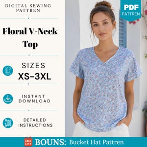 May include: A digital sewing pattern for a floral V-neck top with short sleeves. The text reads Digital Sewing Pattren, Floral V-Neck Top, Sizes XS-3XL, Instant Download, Detailed Instructions, PDF Pattren, and Free Gift Bouns: Bucket Hat Pattren.