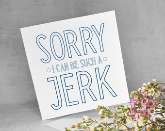 DO DRUKU Przepraszam, jestem dupkiem, Karta do pobrania z przeprosinami, Cyfrowa karta z pozdrowieniami Przepraszam, Śmieszna karta z przeprosinami, Karta dla przyjaciela