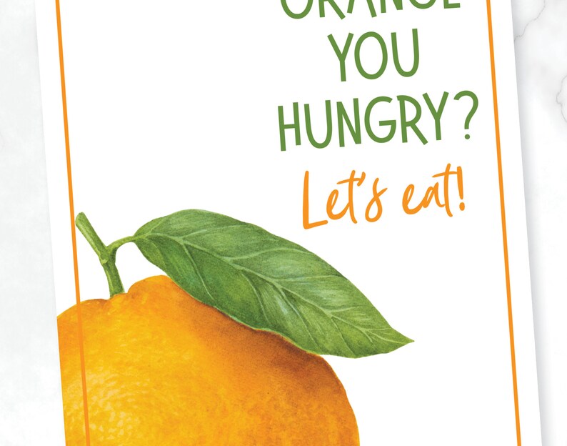 INSTANT DOWNLOAD Orange You Hungry Let's Eat Tutti Etsy
