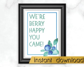 NATYCHMIASTOWE POBIERANIE Jesteśmy Berry Happy You Came, Tutti Frutti Birthday Party Favor Table Sign, Two-tti Frutti Party Decor, Fruit Pun Favor Sign