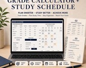 A laptop displays a "GRADE CALCULATOR + STUDY SCHEDULE" spreadsheet with sections for grade tracking, study schedule, and a grade calculator, next to a notebook and pen.