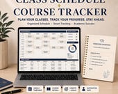 A laptop displays a "CLASS SCHEDULE + COURSE TRACKER" spreadsheet with a semester overview, next to a notebook, pen, and a small plant.
