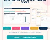 A collage showing a Google Sheets dashboard, various printable forms, and communication templates, with text "One Complete Babysitter Command Center."