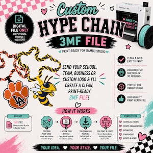 May include: A digital 3MF file for a custom 3D printed hype chain featuring a yellow and black hornet mascot and an orange paw print with the letters LA. The graphic includes text instructions for a custom logo service and a Bambu Lab 3D printer.