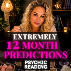 May include: A person with blonde hair sits behind a table with tarot cards and crystals. The text reads EXTREMELY 12 MONTH PREDICTIONS PSYCHIC READING. The scene is dimly lit with warm ambient lighting, creating a focused atmosphere for the reading.