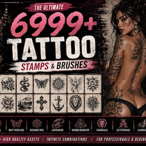 May include: A digital design bundle titled THE ULTIMATE 6999+ TATTOO STAMPS & BRUSHES featuring a grid of twelve black and white tattoo illustrations including skulls, snakes, butterflies, and lions, alongside a figure with extensive back tattoos.