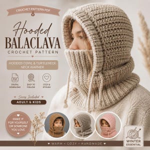 May include: A beige crochet hooded balaclava pattern PDF featuring text: Hooded BALACLAVA CROCHET PATTERN, HOODED COWL & TURTLENECK NECK WARMER, SIZES INCLUDED ADULT & KIDS. Includes three circular images showing the balaclava in brown, gray, and pink.