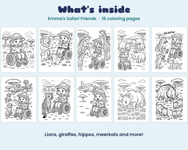 Peut inclure: Un livre de coloriage num&eacute;rique intitul&eacute; Emma's Safari Friends comprenant 15 pages d'illustrations en noir et blanc. Les pages repr&eacute;sentent un enfant en fauteuil roulant explorant un safari avec divers animaux dont des lions, girafes, rhinoc&eacute;ros, hy&egrave;nes, singes, l&eacute;opards et phacoch&egrave;res.