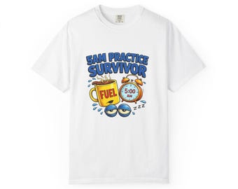 Practice Survivor T-Shirt: Casual Weekend Wear (Muted Colors, S-4XL)