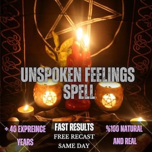 May include: Two red candles and two round candle holders with cut-out pentagram designs sit on a black cloth featuring a large pentagram. The text "UNSPOKEN FEELINGS SPELL" is centred, with additional text including "FAST RESULTS" and "SAME DAY".