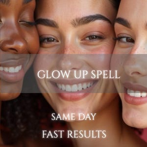 Glow Up Spell, Beauty & Confidence Ritual, Self Love Manifestation, Personal Transformation, Positive Energy