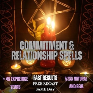 May include: A red candle with two lit wicks stands before a black cloth featuring a pentagram design. The text reads COMMITMENT & RELATIONSHIP SPELLS, + 40 EXPREINCE YEARS, FAST RESULTS, FREE RECAST SAME DAY, and %100 NATURAL AND REAL.