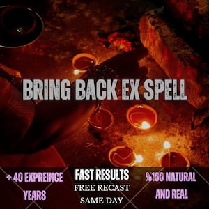 Könnte beinhalten: Eine dunkle Szene mit mehreren kleinen, leuchtenden Öllampen mit warmen orangefarbenen Flammen. Der Text BRING BACK EX SPELL ist zentriert. Darunter steht + 40 EXPREINCE YEARS, FAST RESULTS, FREE RECAST, SAME DAY, %100 NATURAL AND REAL.