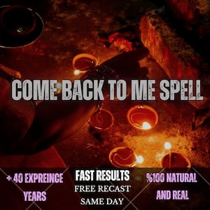 Könnte beinhalten: Eine dunkle Szene mit mehreren kleinen, leuchtenden Öllampen mit warmen orangefarbenen Flammen. Der Text lautet: COME BACK TO ME SPELL, + 40 EXPREINCE YEARS, FAST RESULTS, FREE RECAST SAME DAY, %100 NATURAL AND REAL. Die Beleuchtung ist gedimmt und atmosphärisch.