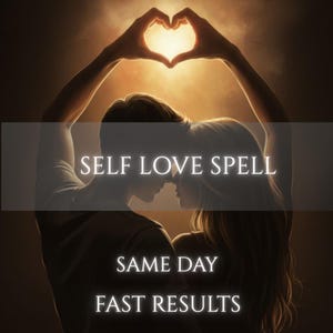 Könnte beinhalten: Eine Silhouette zweier Figuren, die sich gegenüberstehen und ihre Hände zu einer Herzform vor einem leuchtenden Licht heben. Der Text SELF LOVE SPELL, SAME DAY und FAST RESULTS steht in weißen Großbuchstaben über dem dunklen, warmen Bild.