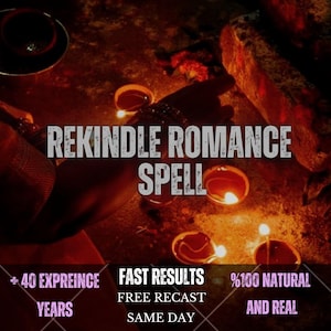 Puede incluir: Una escena oscura con varias lámparas de aceite pequeñas y brillantes con llamas de color naranja cálido. El texto REKINDLE ROMANCE SPELL aparece en el centro. El texto adicional incluye + 40 EXPREINCE YEARS, FAST RESULTS, FREE RECAST SAME DAY, %100 NATURAL AND REAL.