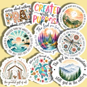 May include: A collection of eight circular and die-cut vinyl stickers featuring religious themes, floral patterns, and landscapes. Each sticker includes inspirational text such as "Pray about everything," "Created with a purpose," and "The Lord your God will be with you."