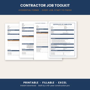 May include: A contractor job toolkit featuring four essential forms for construction projects. The documents include fields for customer information, job location, description of work, materials, labor, change orders, and a certificate of completion.