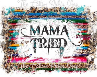 Download Mama Tried Svg Etsy