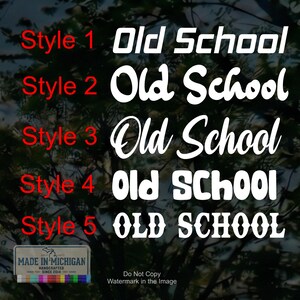May include: A graphic display featuring five distinct white font styles for the text Old School, each labelled in red from Style 1 to Style 5. A rectangular logo at the bottom reads Made in Michigan Handcrafted Since 2014 with a state outline.