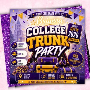 Könnte beinhalten: Ein digitaler Flyer für eine College Trunk Party in Lila und Gold mit einem Uhrturm, Gepäck, einem Megafon und Pompons. Der Text enthält Brianna, College Trunk Party, Friday Sept 06 2026, 2PM-6PM, Journey Begins, Join Us, Get Ready und Free Essentials.