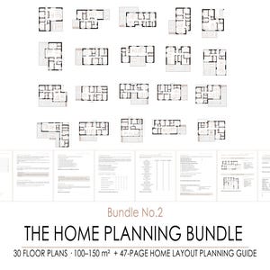 May include: A collection of 20 black and white architectural floor plans arranged in a grid above 8 pages of text documents. The text at the bottom reads: Bundle No.2 THE HOME PLANNING BUNDLE 30 FLOOR PLANS 100-150 m2 + 47-PAGE HOME LAYOUT PLANNING GUIDE.
