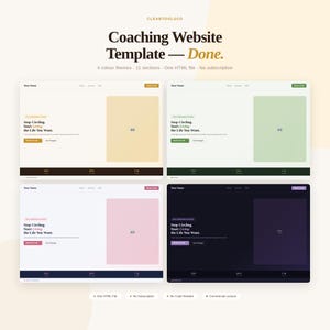 May include: A digital coaching website template featuring four distinct color themes. The layout includes eleven sections, text reading "Coaching Website Template — Done.", "Stop Circling, Start Living the Life You Want.", and "No subscription".