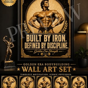 May include: A digital wall art set featuring six posters with gold and black color schemes. Each poster displays a muscular bodybuilder in a classic pose within a circular frame, accompanied by text such as Built by Iron, Defined by Discipline.