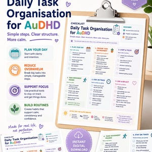 May include: A daily task organization checklist for AuDHD on a clipboard, featuring sections for planning, reducing overwhelm, supporting focus, and building routines. The document includes text, icons, and tips for managing daily tasks effectively.
