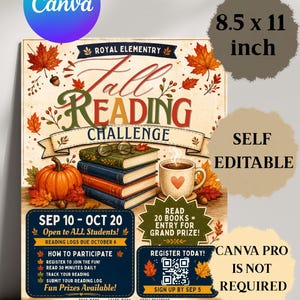 May include: A flyer for a Royal Elementry Fall Reading Challenge measuring 8.5 x 11 inches. The design features a stack of books, a pumpkin, and a mug with a heart. It includes text details for participation, a QR code, and registration dates.