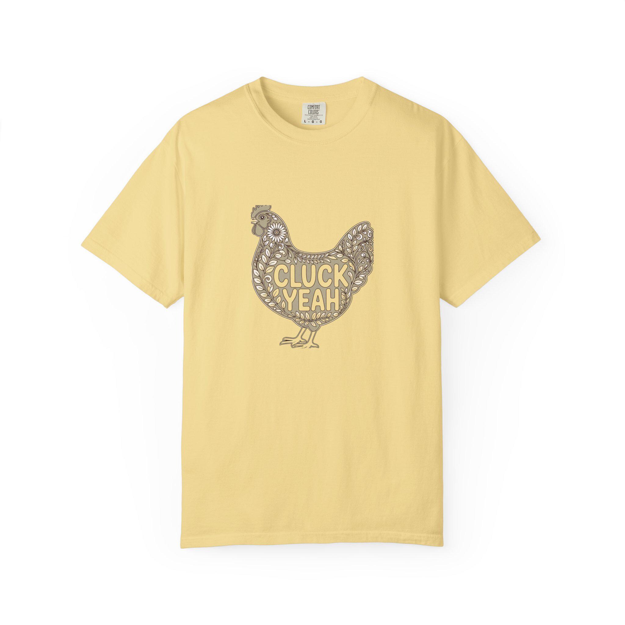 Cluck Yeah Shirt | Funny Backyard Chicken Keeper Gift | Folk Art Hen Tee | Comfort Colors Farm Shirt